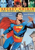 Watch Secret Origin: The Story of DC Comics 123moviesfree