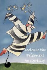 Watch Release the Prisoners to Spring! 123moviesfree