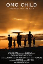 Watch Omo Child: The River and the Bush 123moviesfree