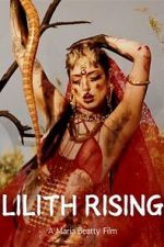 Watch Lilith Rising 123moviesfree