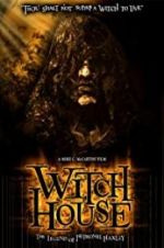 Watch Witch House: The Legend of Petronel Haxley 123moviesfree