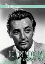 Watch Robert Mitchum: The Reluctant Star 123moviesfree