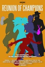 Watch Reunion of Champions 123moviesfree