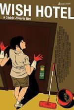 Watch Wish Hotel 123moviesfree