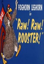 Watch Raw! Raw! Rooster! (Short 1956) 123moviesfree