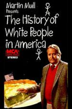 Watch The History of White People in America 123moviesfree