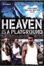 Watch Heaven Is a Playground 123moviesfree