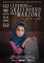 Watch Learning to Skateboard in a Warzone (If You\'re a Girl) 123moviesfree
