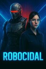 Watch Robocidal 123moviesfree