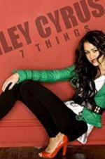Watch Miley Cyrus: 7 Things 123moviesfree