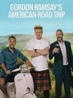 Watch Gordon Ramsayâ€™s American Road Trip 123moviesfree