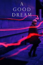 Watch A Good Dream 123moviesfree