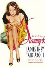 Watch Ladies They Talk About 123moviesfree