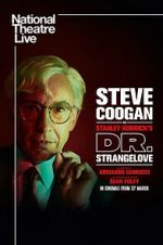 Watch National Theatre Live: Dr. Strangelove 123moviesfree