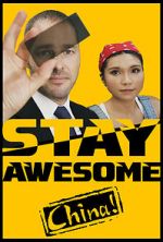 Watch Stay Awesome, China! 123moviesfree