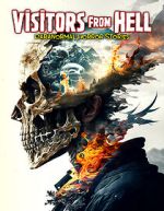Watch Visitors from Hell: Paranormal Horror Stories 123moviesfree