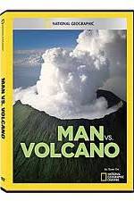 Watch National Geographic: Man vs. Volcano 123moviesfree
