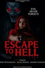 Watch Escape to Hell 123moviesfree