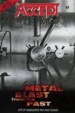 Watch Accept - Metal Blast From The Past 123moviesfree