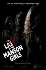 Watch The Last of the Manson Girls 123moviesfree