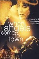Watch When Angels Come to Town 123moviesfree