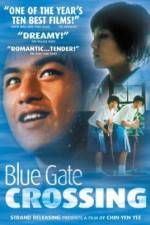 Watch Blue Gate Crossing (Lan se da men) 123moviesfree