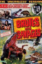 Watch Brutes and Savages 123moviesfree