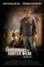 Watch The Crossroads of Hunter Wilde 123moviesfree