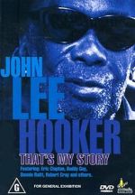 Watch John Lee Hooker: That\'s My Story 123moviesfree