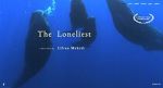 Watch The Loneliest (Short 2019) 123moviesfree