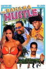 Watch The Bahama Hustle 123moviesfree