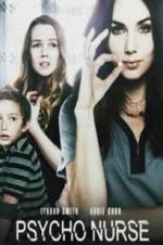 Watch Psycho Nurse 123moviesfree