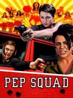 Watch Pep Squad 123moviesfree