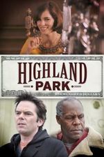 Watch Highland Park 123moviesfree