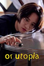Watch Or Utopia 123moviesfree