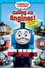 Watch Thomas & Friends: Calling All Engines! 123moviesfree