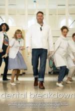 Watch Dental Breakdown 123moviesfree