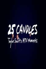 Watch 25 Candles: Taylor Swift’s MTV Moments 123moviesfree