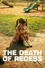 Watch The Death of Recess 123moviesfree