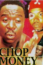 Watch Chop Money 123moviesfree