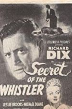 Watch The Secret of the Whistler 123moviesfree