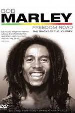 Watch Bob Marley Freedom Road 123moviesfree