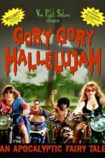 Watch Gory Gory Hallelujah 123moviesfree
