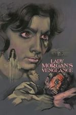 Watch Lady Morgan\'s Vengeance 123moviesfree