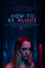Watch How to Be Alone 123moviesfree