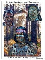 Watch Native Bigfoot 123moviesfree