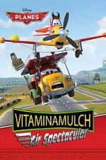 Watch Vitaminamulch: Air Spectacular 123moviesfree
