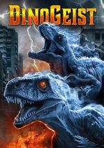 Watch Dinogeist 123moviesfree
