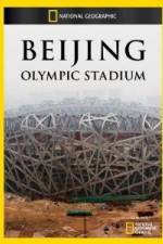 Watch National Geographic Beijing Olympic Stadium 123moviesfree