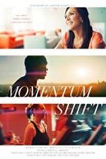 Watch Momentum Shift 123moviesfree